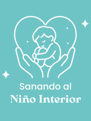 Sanando al Niño Interior (video)